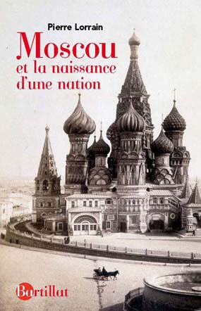 Moscou et la naissance d'une nation